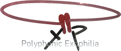 Polyphonic Exophilia